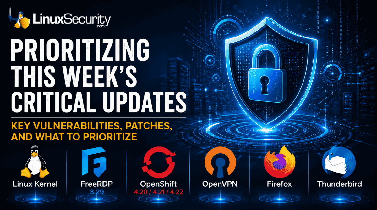 Mak’s Weekly Security Roundup: Linux Updates You Shouldn’t Ignore This Week