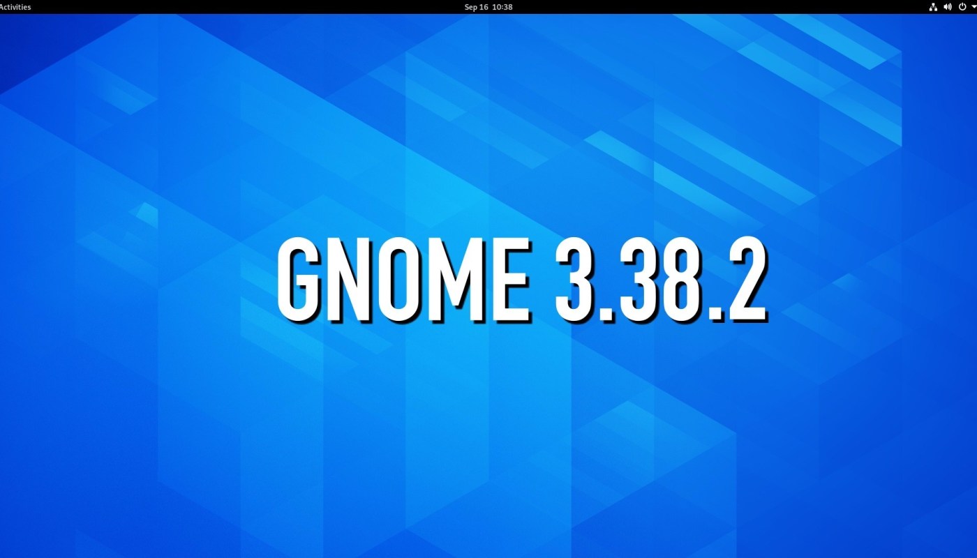 GNOME 3.38.2 Desktop Environment Is Out with Even More Improvements and Bug Fixes
