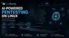 Ai Powered Pentesting Linux Hero Esm H79