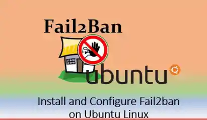Tutorial Install And Configure Fail2ban On Ubuntu 2004 Or 1804 Linux Min Esm H240
